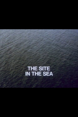 The Site in the Sea (1970) The Site in the Sea (1970)