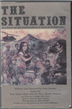 The Situation: Two Years of Life and Death in a Town in El Salvador (1986) The Situation: Two Years of Life and Death in a Town in El Salvador (1986)