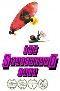 The Skateboard Saga (1986) The Skateboard Saga (1986)