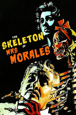 The Skeleton of Mrs. Morales (1960) The Skeleton of Mrs. Morales (1960)