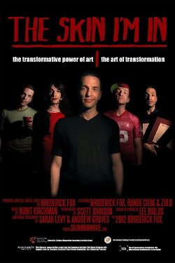The Skin I'm In (2012) The Skin I'm In (2012)