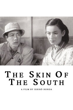 The Skin of the South (1952) The Skin of the South (1952)