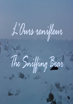 The Sniffing Bear (1992)