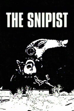 The Snipist (2012) The Snipist (2012)