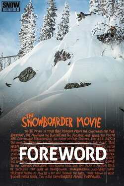 The Snowboarder Movie: Foreword (2014) The Snowboarder Movie: Foreword (2014)