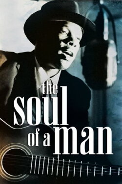 The Soul of a Man (2003) The Soul of a Man (2003)