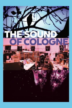 The Sound of Cologne (2023) The Sound of Cologne (2023)