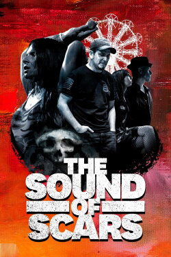 The Sound of Scars (2021) The Sound of Scars (2021)