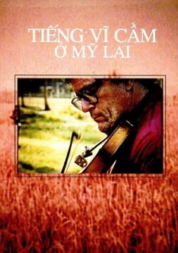 The Sound of the Violin in My Lai (1999)