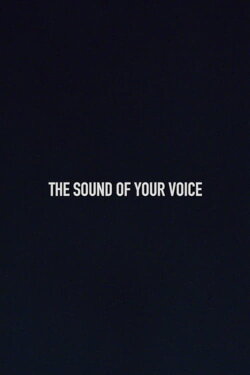 The Sound of Your Voice (2018)
