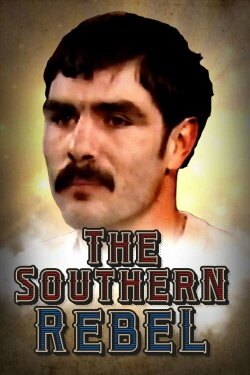 The Southern Rebel (2022) The Southern Rebel (2022)
