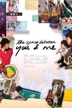 The Space Between You & Me (2022) The Space Between You & Me (2022)