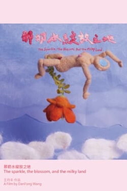 The Sparkle, the Blossom, and the Milky Land (2024)