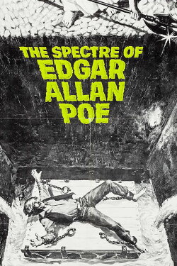 The Spectre of Edgar Allan Poe (1974) The Spectre of Edgar Allan Poe (1974)