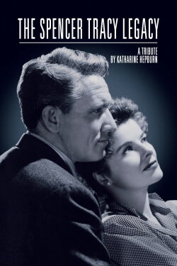 The Spencer Tracy Legacy: A Tribute by Katharine Hepburn (1986) The Spencer Tracy Legacy: A Tribute by Katharine Hepburn (1986)