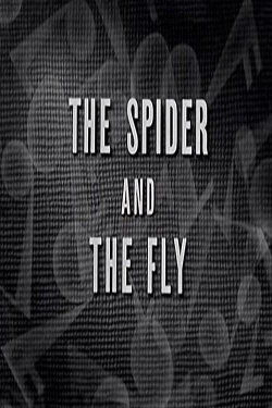 The Spider and the Fly (1931) The Spider and the Fly (1931)