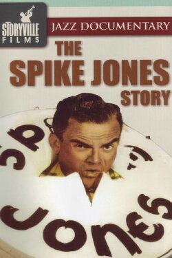 The Spike Jones Story (1988) The Spike Jones Story (1988)