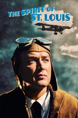 The Spirit of St. Louis (1957) The Spirit of St. Louis (1957)