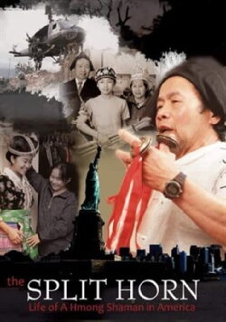 The Split Horn: Life of A Hmong Shaman in America (2001)