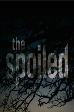 The Spoiled (2021)