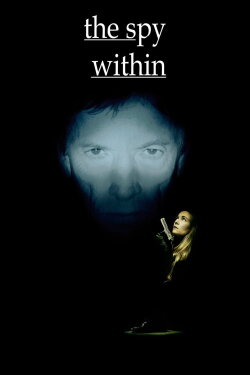The Spy Within (1994) The Spy Within (1994)