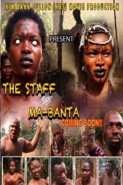 The Staff of Ma-banta (2022) The Staff of Ma-banta (2022)