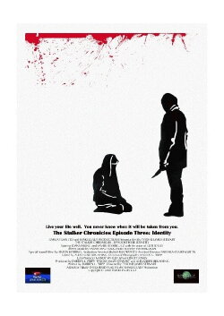 The Stalker Chronicles: Episode Three - Identity (2009) The Stalker Chronicles: Episode Three - Identity (2009)
