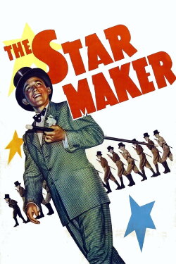 The Star Maker (1939) The Star Maker (1939)