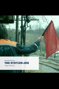 The Station Job (2018) The Station Job (2018)