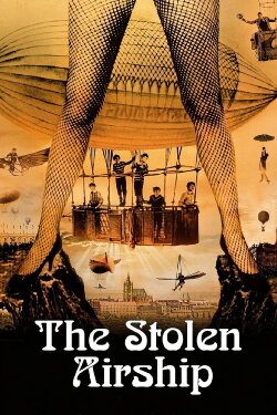 The Stolen Airship (1967) The Stolen Airship (1967)