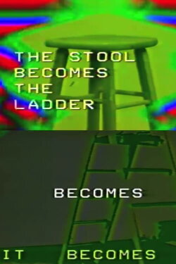 The Stool Becomes the Ladder (1978) The Stool Becomes the Ladder (1978)