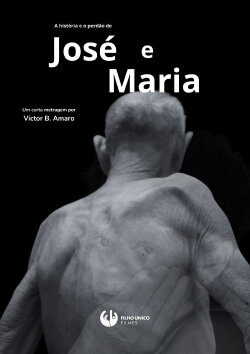 The Story and Forgiveness of José and Maria (2024)