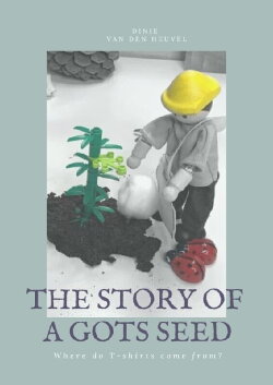 The Story of a GOTS Seed (2021)