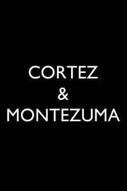The Story of Cortez and Montezuma (1970)