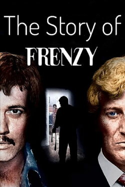 The Story of 'Frenzy' (2001) The Story of 'Frenzy' (2001)