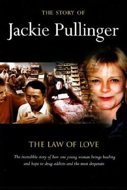 The Story of Jackie Pullinger; The Law of Love (1998) The Story of Jackie Pullinger; The Law of Love (1998)