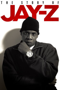 The Story of Jay-Z (2020) The Story of Jay-Z (2020)