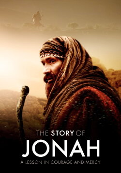 The Story of Jonah-A Lesson in Courage and Mercy (2018)