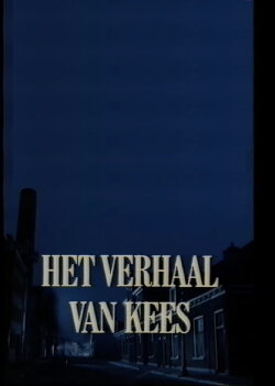 The Story of Kees (1989) The Story of Kees (1989)