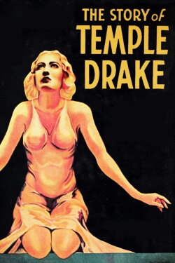 The Story of Temple Drake (1933) The Story of Temple Drake (1933)