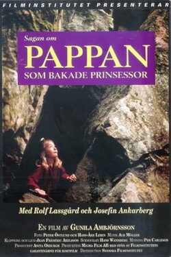 The Story of the Father Who Baked Princesses (1993) The Story of the Father Who Baked Princesses (1993)