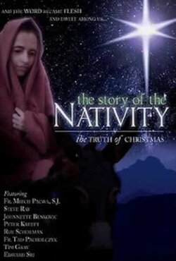 The Story of the Nativity: The Truth of Christmas (2006)