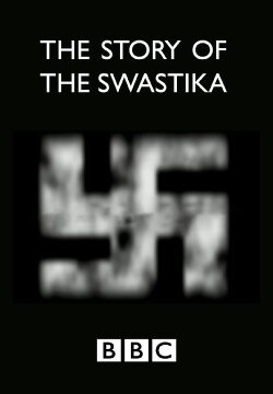 The Story of the Swastika (2013) The Story of the Swastika (2013)