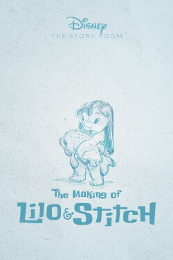 The Story Room: The Making of 'Lilo & Stitch' (2004) The Story Room: The Making of 'Lilo & Stitch' (2004)