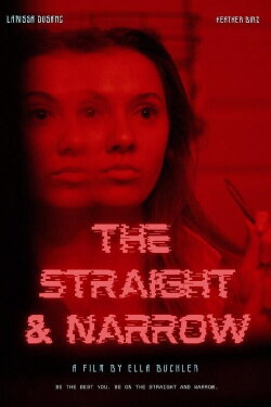 The Straight and Narrow (2023) The Straight and Narrow (2023)