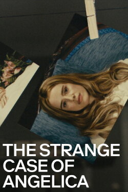 The Strange Case of Angelica (2010) The Strange Case of Angelica (2010)