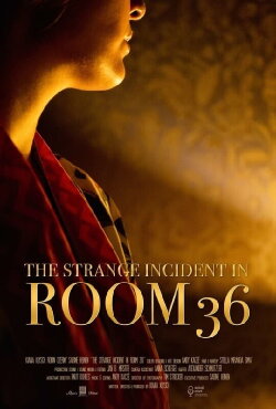 The Strange Incident In Room 36 (2021) The Strange Incident In Room 36 (2021)