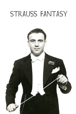 The Strauss Fantasy (1954) The Strauss Fantasy (1954)