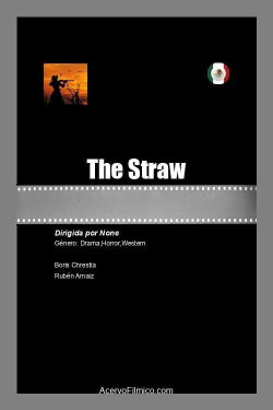 The Straw (2021)