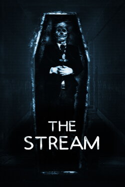 The Stream (2017) The Stream (2017)